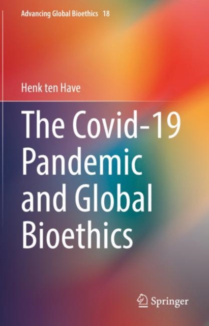 Covid-19 Pandemic and Global Bioethics