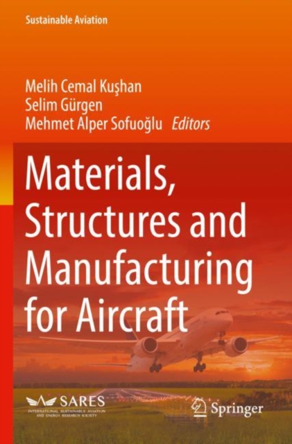 Materials, Structures and Manufacturing for Aircraft