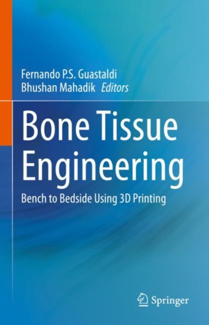 Bone Tissue Engineering