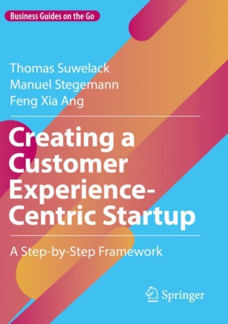 Creating a Customer Experience-Centric Startup