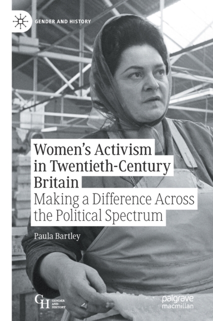 Women's Activism in Twentieth-Century Britain