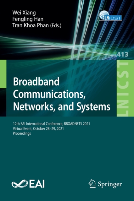 Broadband Communications, Networks, and Systems