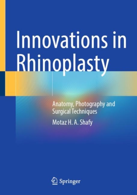 Innovations in Rhinoplasty