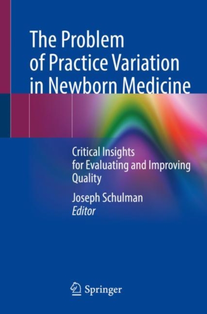 Problem of Practice Variation in Newborn Medicine