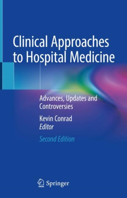 Clinical Approaches to Hospital Medicine