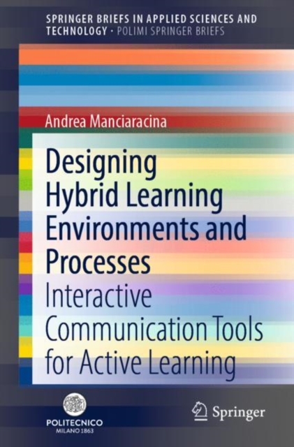 Designing Hybrid Learning Environments and Processes