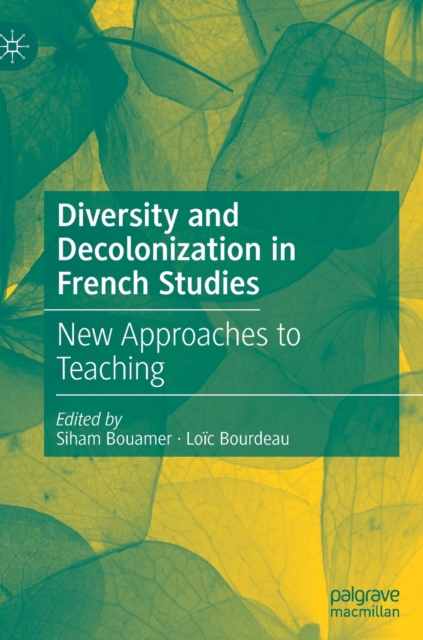 Diversity and Decolonization in French Studies