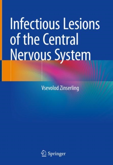 Infectious Lesions of the Central Nervous System