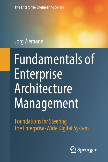 Fundamentals of Enterprise Architecture Management