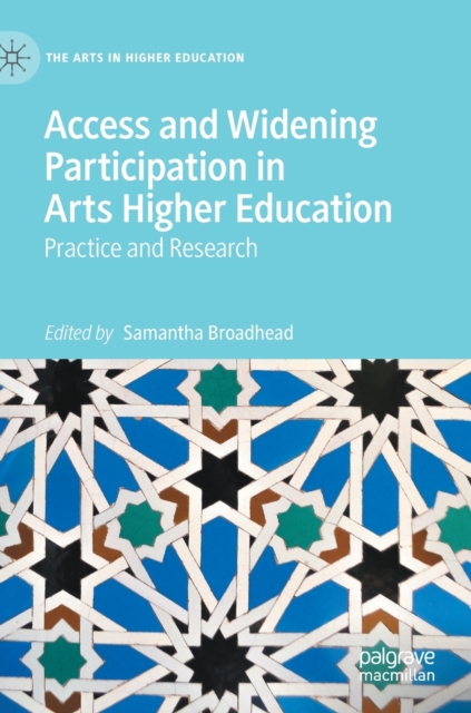 Access and Widening Participation in Arts Higher Education