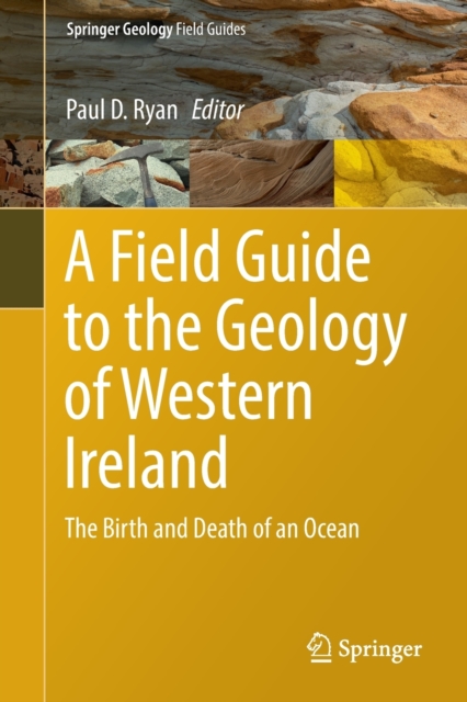 Field Guide to the Geology of Western Ireland