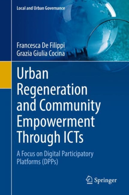 Urban Regeneration and Community Empowerment Through ICTs