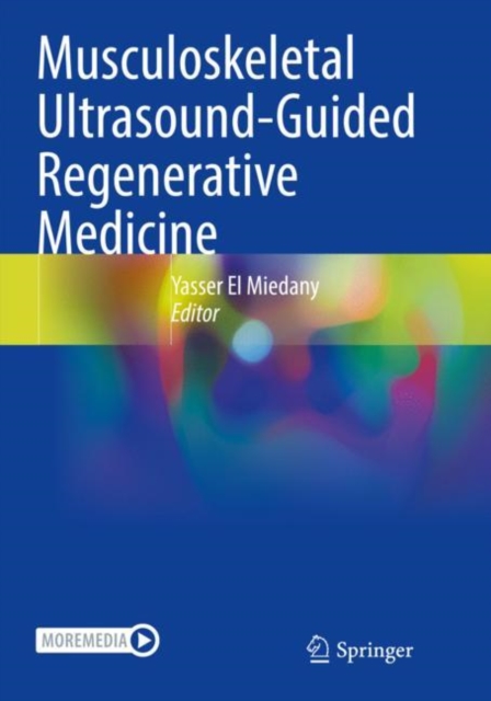 Musculoskeletal Ultrasound-Guided Regenerative Medicine