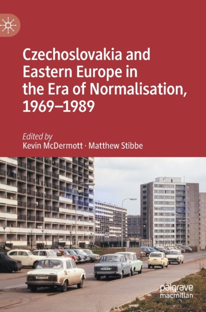 Czechoslovakia and Eastern Europe in the Era of Normalisation, 1969-1989