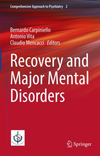 Recovery and Major Mental Disorders