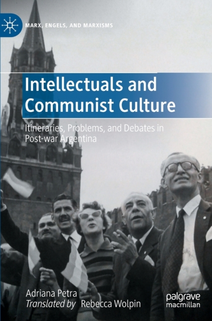 Intellectuals and Communist Culture