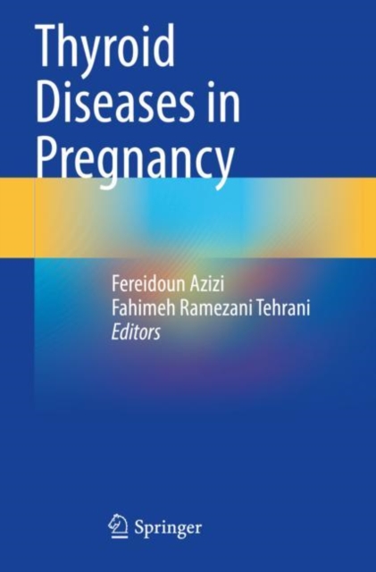 Thyroid Diseases in Pregnancy