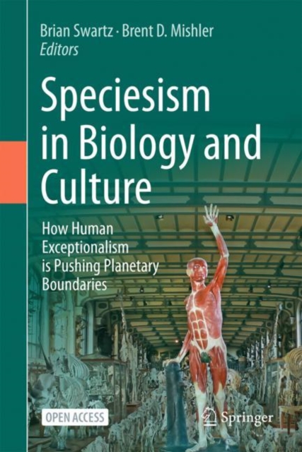 Speciesism in Biology and Culture