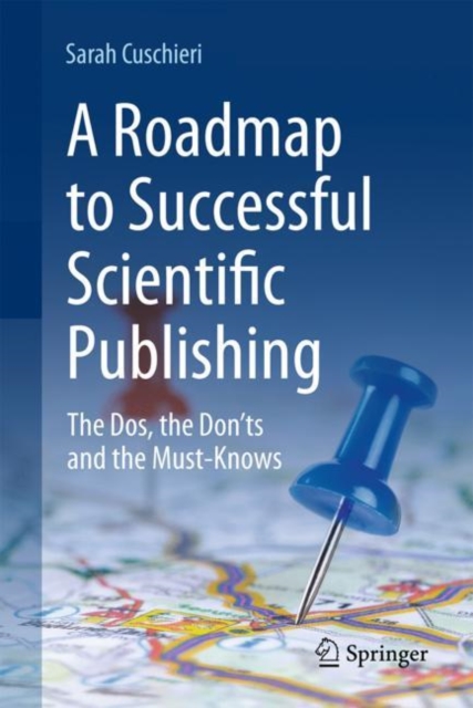 Roadmap to Successful Scientific Publishing