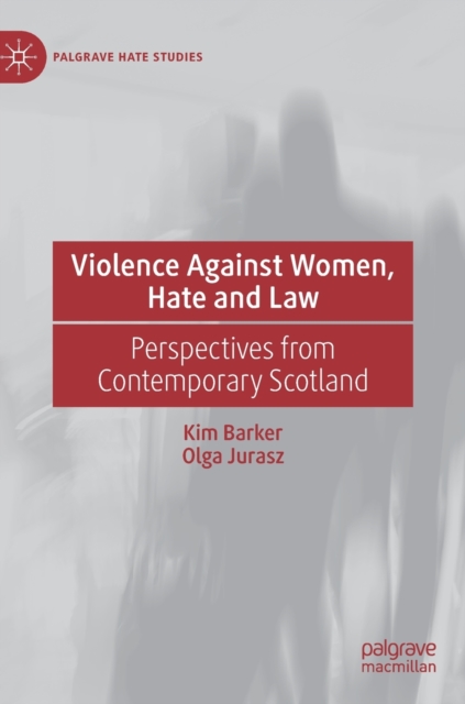 Violence Against Women, Hate and Law