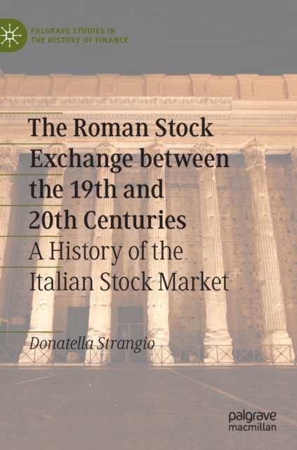 Roman Stock Exchange between the 19th and 20th Centuries