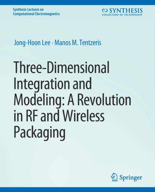 Three-Dimensional Integration and Modeling