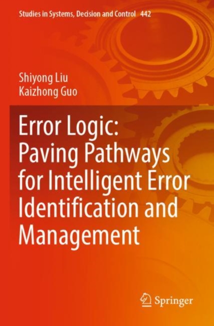 Error Logic: Paving Pathways for Intelligent Error Identification and Management