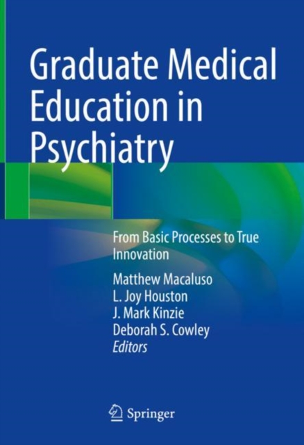 Graduate Medical Education in Psychiatry