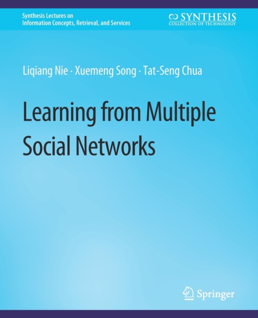 Learning from Multiple Social Networks
