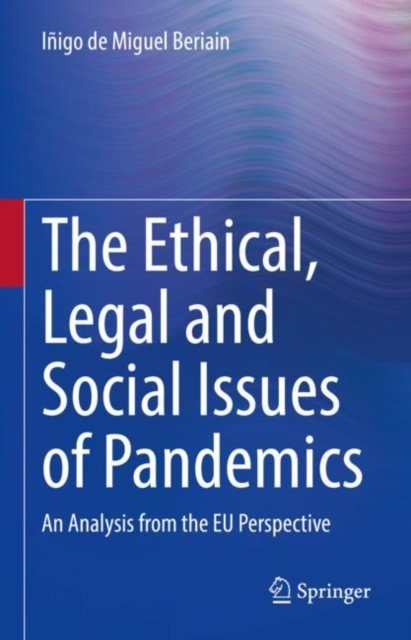 Ethical, Legal and Social Issues of Pandemics