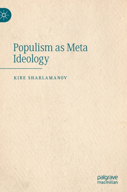 Populism as Meta Ideology