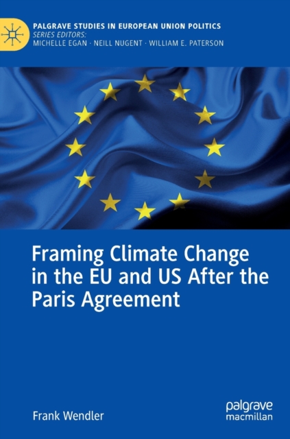 Framing Climate Change in the EU and US After the Paris Agreement