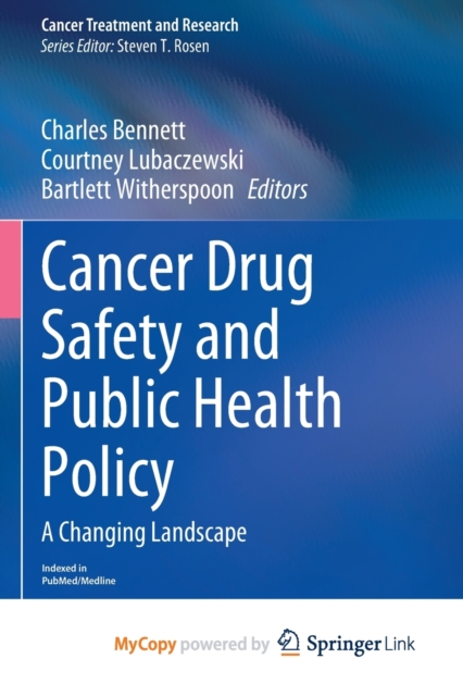 Cancer Drug Safety and Public Health Policy