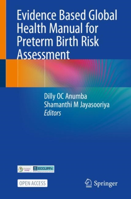 Evidence Based Global Health Manual for Preterm Birth Risk Assessment