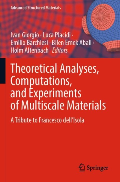 Theoretical Analyses, Computations, and Experiments of Multiscale Materials