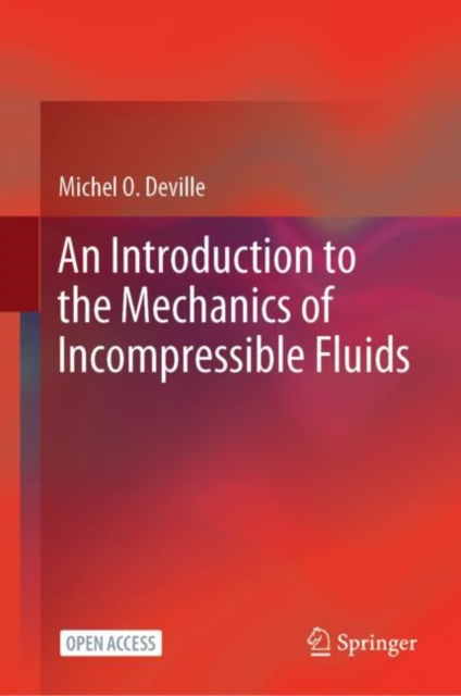 Introduction to the Mechanics of Incompressible Fluids