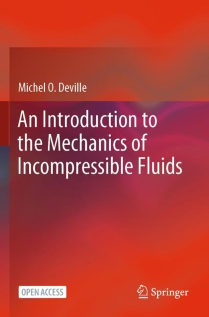 Introduction to the Mechanics of Incompressible Fluids