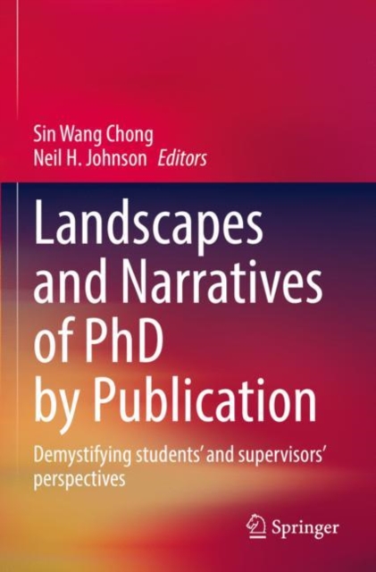 Landscapes and Narratives of PhD by Publication