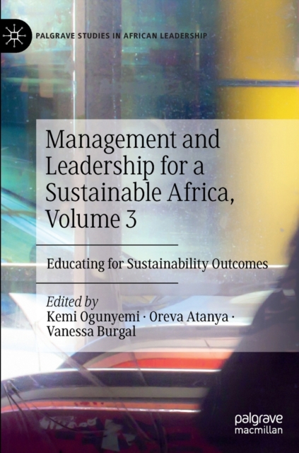 Management and Leadership for a Sustainable Africa, Volume 3