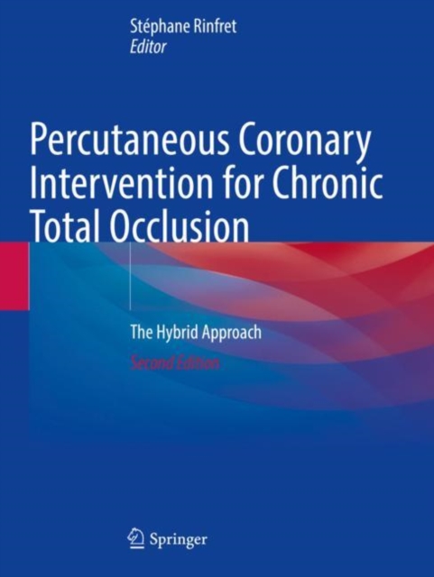 Percutaneous Coronary Intervention for Chronic Total Occlusion