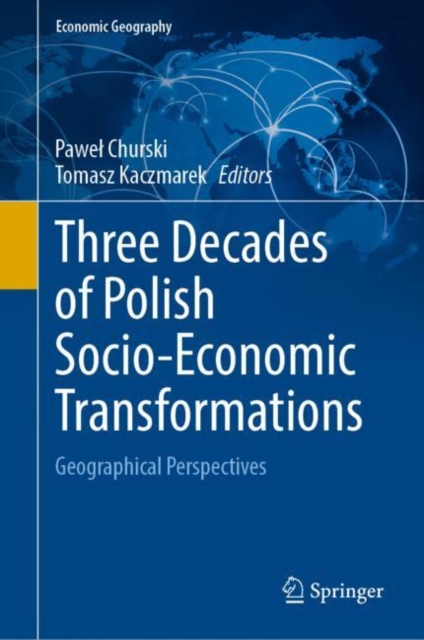 Three Decades of Polish Socio-Economic Transformations