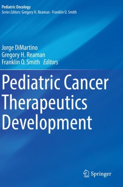 Pediatric Cancer Therapeutics Development