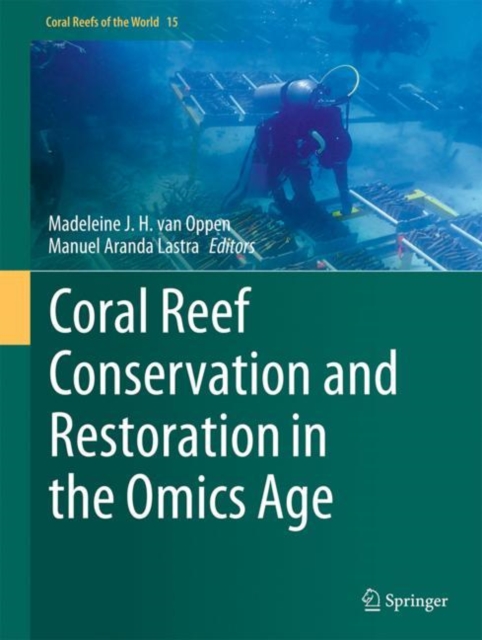 Coral Reef Conservation and Restoration in the Omics Age