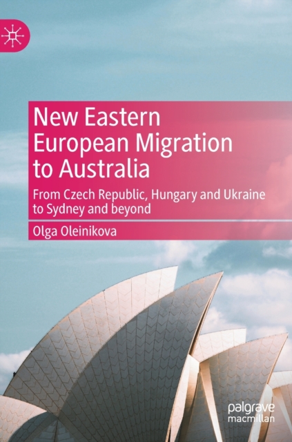 New Eastern European Migration to Australia