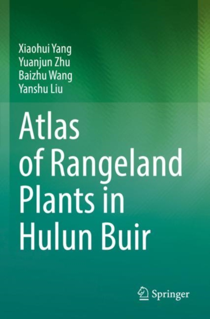 Atlas of Rangeland Plants in Hulun Buir