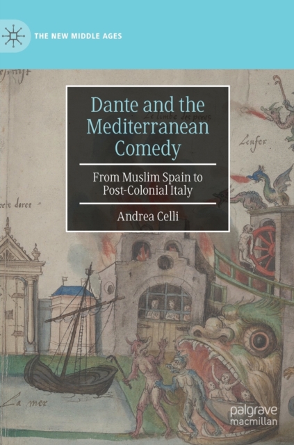 Dante and the Mediterranean Comedy