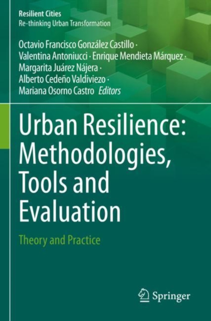 Urban Resilience: Methodologies, Tools and Evaluation