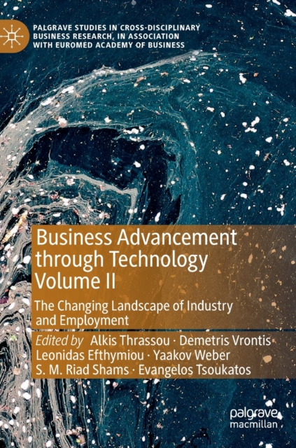 Business Advancement through Technology Volume II