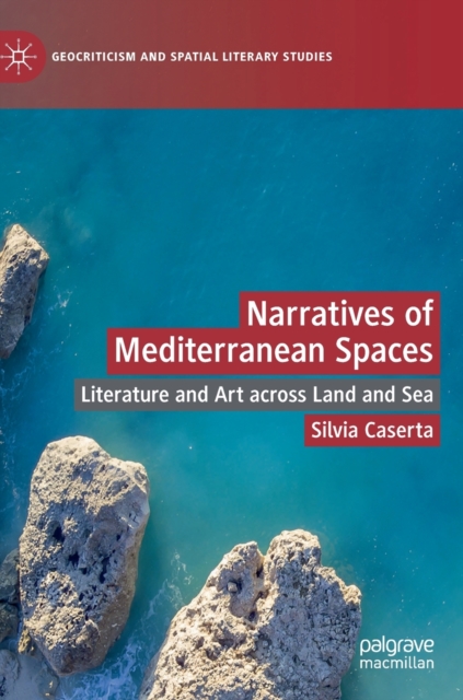 Narratives of Mediterranean Spaces