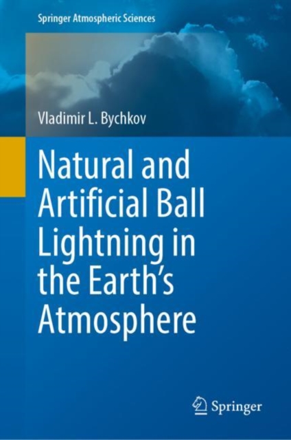Natural and Artificial Ball Lightning in the Earth's Atmosphere